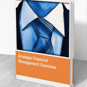 Stradegic Financial Management Excercises